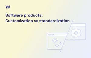 Customization vs. Standardization: Finding the Balance | Webmil