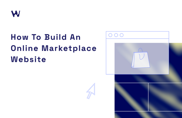 How to Build an Online Marketplace