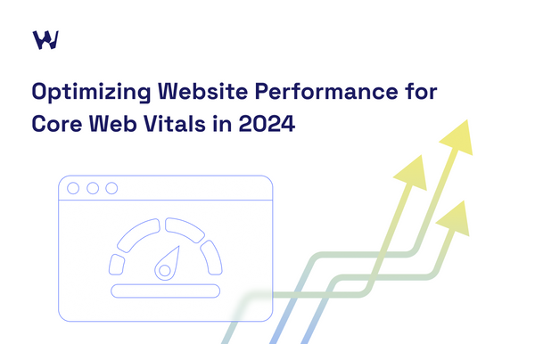 Website Future-Proofing: Optimizing Performance for Core Web Vitals in 2024